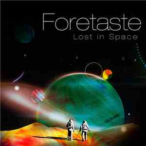 Foretaste - Lost In Space flac download