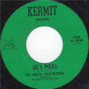 Gil Baca Orchestra - Gil's Polka flac download