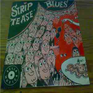 Gina Heller, Henry Baist - Striptease Blues flac download
