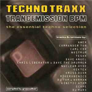 Grooveliker - Techno Traxx - Trancemission BPM - The Essential Techno Selection flac download