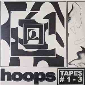 HOOPS  - Tapes #1​-​3 flac download