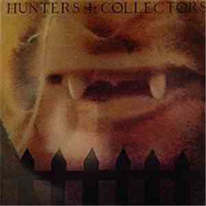 Hunters & Collectors - Hunters & Collectors flac download
