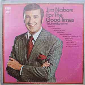 Jim Nabors - For The Good Times - The Jim Nabors Hour flac download