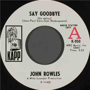 John Rowles - Say Goodbye = Un Adieu flac download