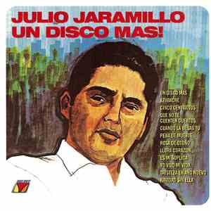 Julio Jaramillo - Un Disco Mas! flac download