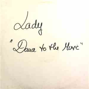 Lady - Dance To The Music flac download