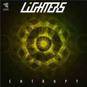 Lighters  - Entropy flac download