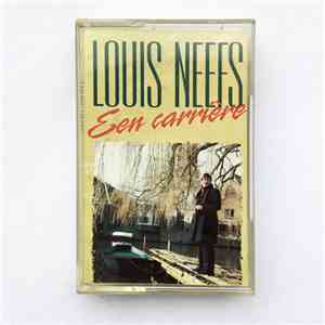 Louis Neefs - Een Carrière flac download