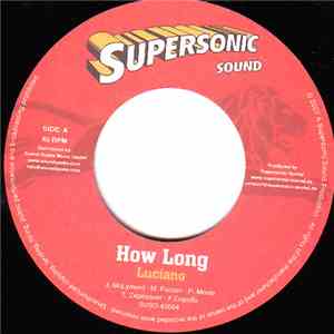 Luciano  / Blessed - How Long / Tell Me Why flac download