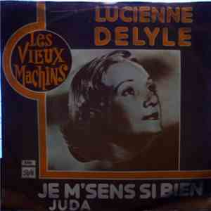 Lucienne Delyle - Je M'Sens Si Bien flac download
