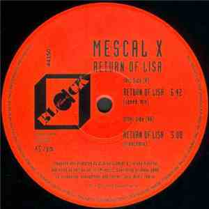 Mescal X - Return Of Lisa flac download