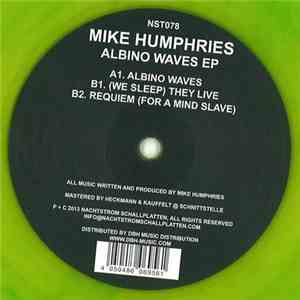 Mike Humphries - Albino Waves Ep flac download
