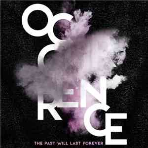 Occurrence - The Past Will Last Forever flac download