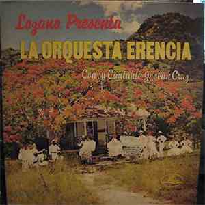 Orquesta Erencia - Lozano Presenta La Orquesta Erencia flac download