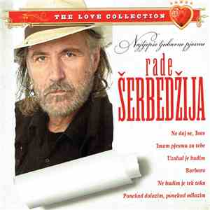 Rade Šerbedžija - Najljepše Ljubavne Pjesme flac download
