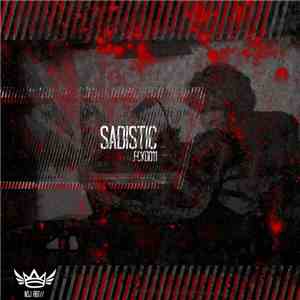 Sadistic  - .FCKD011 flac download