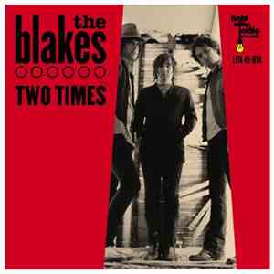 The Blakes - Two Times flac download
