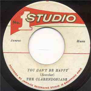 The Clarendonians - You Can't Be Happy flac download