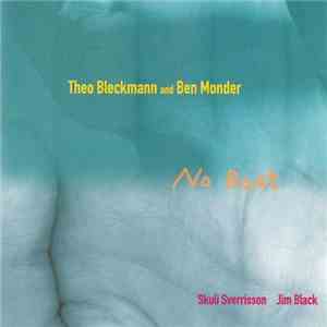 Theo Bleckmann and Ben Monder - No Boat flac download