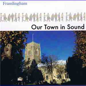 Various - Framlingham: Our Town In Sound flac download
