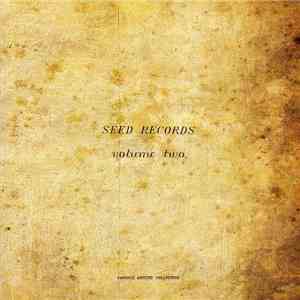 Various - Seed Records Volume Two flac download