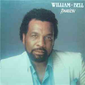 William Bell - Passion FLAC download