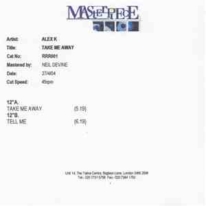 Alex K - Take Me Away / Tell Me flac download