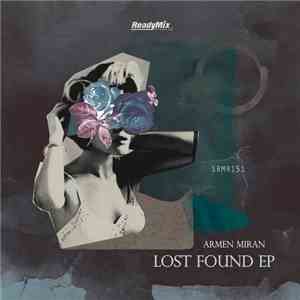Armen Miran - Lost Found flac download
