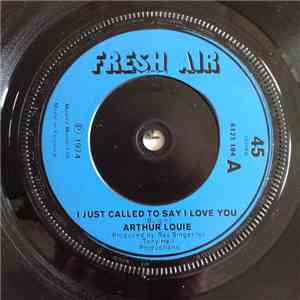 Arthur Louis - I Just Called To Say I Love You flac download