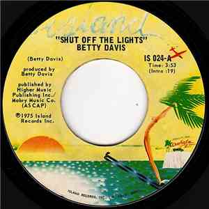 Betty Davis - Shut Off The Light / He Was A Big Freak flac download