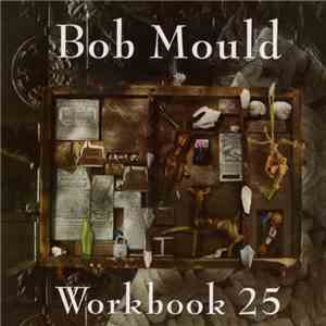 Bob Mould - Workbook 25 flac download