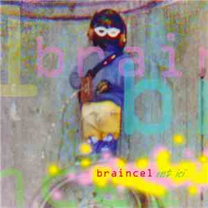 Braincel - Est Ici flac download