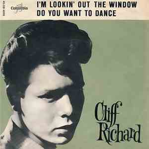 Cliff Richard - I'm Lookin' Out The Window / Do You Want To Dance flac download