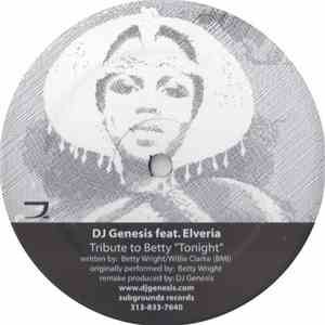 DJ Genesis Feat. Elveria / Omar S. - Tribute To Betty "Tonight" / U flac download