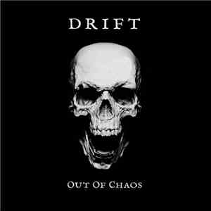 Drift  - Out of Chaos flac download