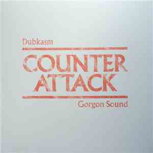 Dubkasm / Gorgon Sound - Counter Attack flac download