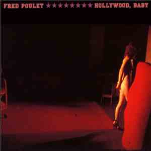 Fred Poulet - Hollywood, Baby flac download