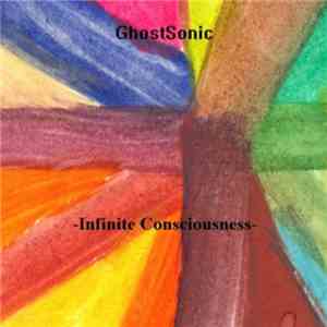 GhostSonic - Infinite Consciousness flac download