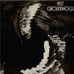 Groundhogs - Split flac download