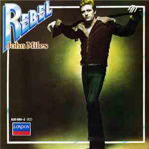 John Miles - Rebel flac download