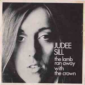 Judee Sill - The Lamb Ran Away With The Crown flac download