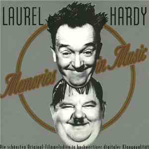 Laurel & Hardy - Memories In Music (Die Schönsten Original-Filmmelodien In Hochwertiger Digitaler Klangqualität) flac download