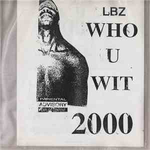 LBZ  - Who U Wit flac download