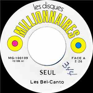 Les Bel Canto - Seul / Je T'aime Hum Hum flac download