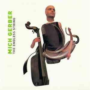 Mich Gerber - The Endless String flac download
