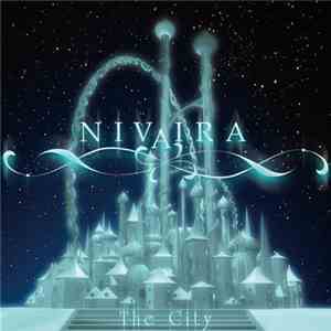 Nivaira - The City flac download