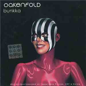 Oakenfold - Bunkka flac download