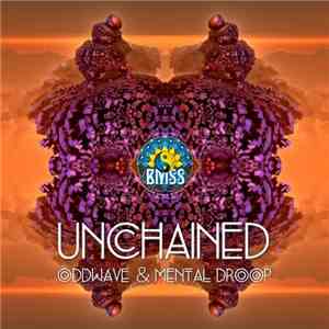 Oddwave & Mental Droop - Unchained flac download
