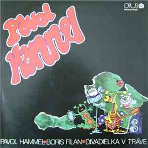 Pavol Hammel, Boris Filan - Divadielka V Tráve flac download