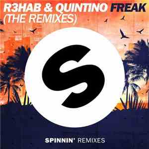 R3hab & Quintino - Freak (The Remixes) flac download